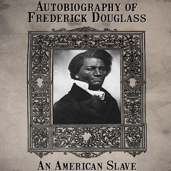 Autobiography of Frederick Douglass - Jim Hodges Audiobook