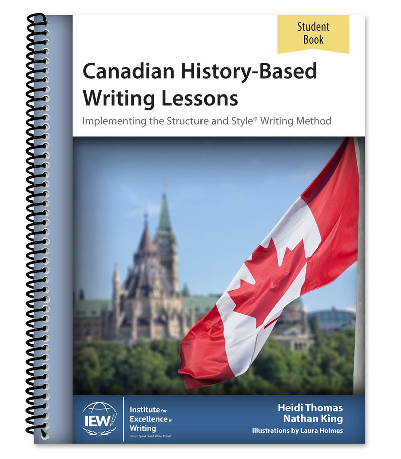 IEW CANADIAN HISTORY-BASED WRITING (STUDENT) 2nd Ed