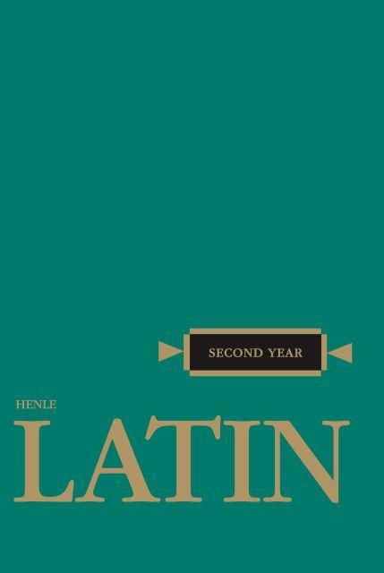 HENLE SECOND YEAR LATIN (TEXT)