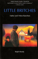LITTLE BRITCHES: FATHER AND I WERE RANCHERS