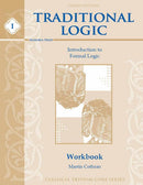 TRADITIONAL LOGIC I (WORKBOOK)