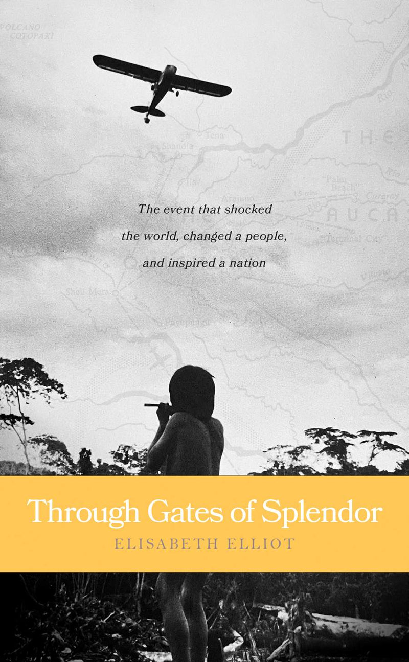 Through Gates of Splendor