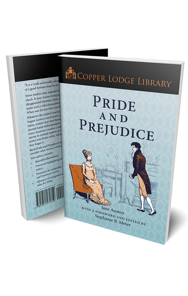 Copper Lodge Library: Pride and Prejudice