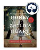 Honey for a Child's Heart