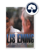 Listening for Heaven's Sake