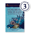 Copper Lodge Library: EXPLORING THE OCEANS WITH UNCLE PAUL