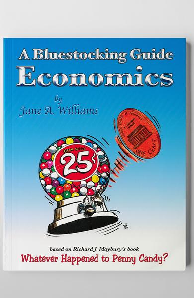 ECONOMICS: A BLUESTOCKING GUIDE