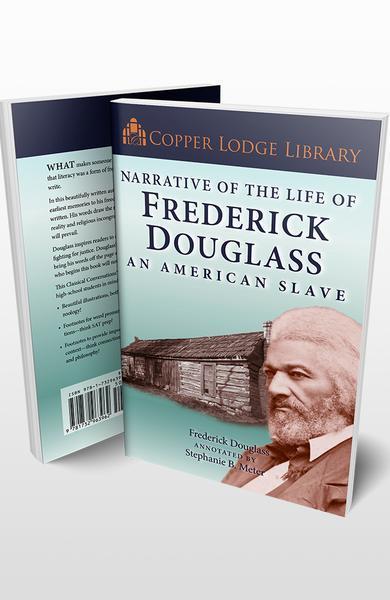 Copper Lodge Library: NARRATIVE OF THE LIFE OF FREDERICK DOUGLASS