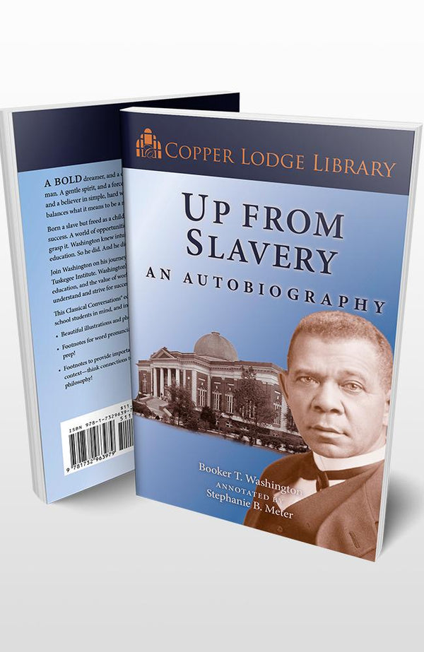 Copper Lodge Library: UP FROM SLAVERY