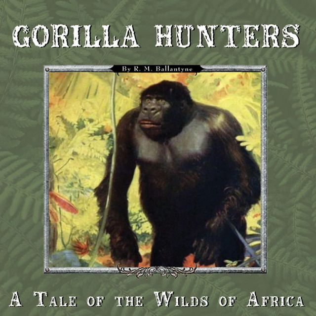 Gorilla Hunters - Jim Hodges Audiobook