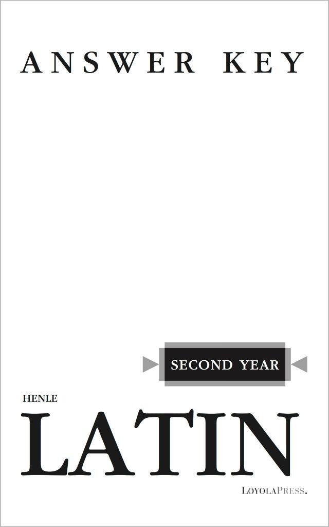 HENLE SECOND YEAR LATIN (KEY)