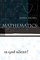 Mathematics: Is God Silent - WHILE SUPPLIES LAST
