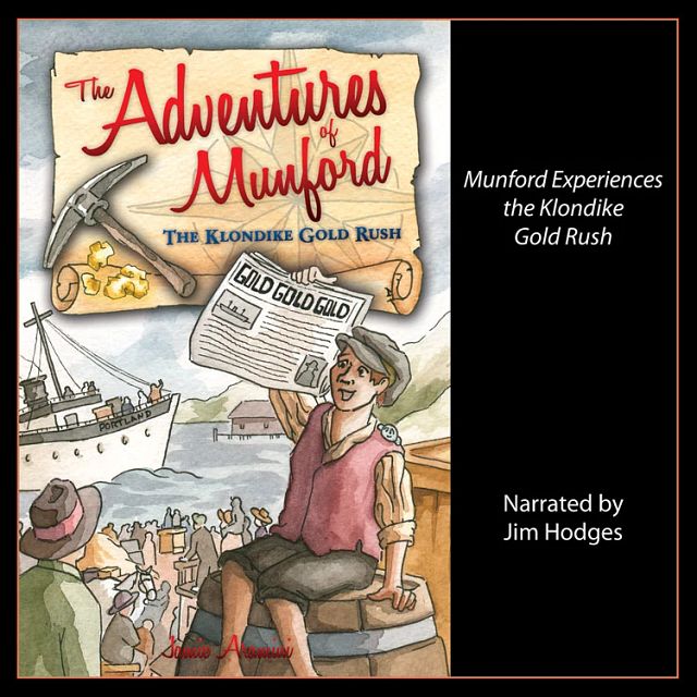 Munford and the Klondike Gold Rush - Jim Hodges Audiobook