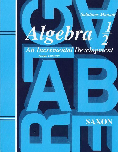 SAXON ALGEBRA 1/2 SOLUTIONS MANUAL - WHILE SUPPLIES LAST