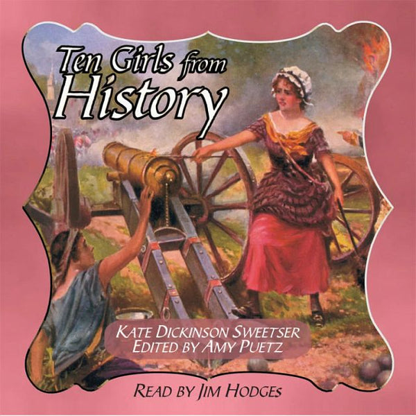 Ten Girls From History - Jim Hodges Audiobook