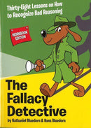 THE FALLACY DETECTIVE (WORKBOOK EDITION)