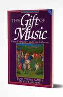 THE GIFT OF MUSIC