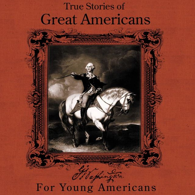 True Stories of Great Americans for Young Americans - Jim Hodges Audiobook