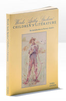 Words Aptly Spoken Children's Literature: An Introduction to Literary Classics