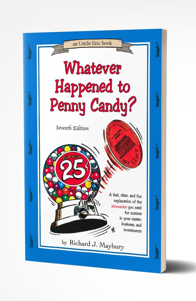 WHATEVER HAPPENED TO PENNY CANDY?